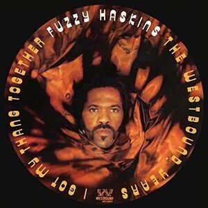 Fuzzy Hawkins - I Got My Thang Together: Westbound Years  CD